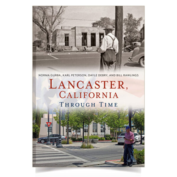 Lancaster, California Through Time book cover