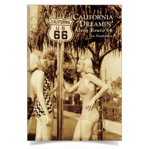 California Dreamin' Along Route 66 Book cover