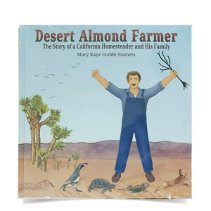 Book : Desert Almond Farmer by Mary Kaye Godde Stamets