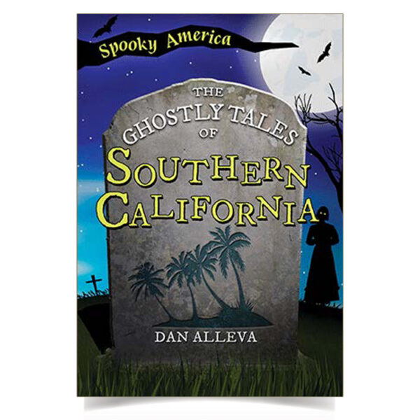 Book - The Ghostly Tales of Southern California