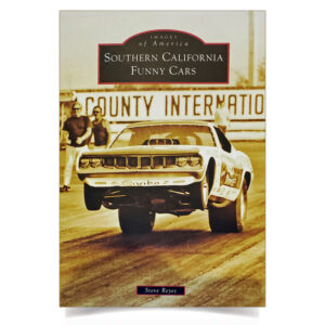 Book - Images of America: Southern California Funny Cars